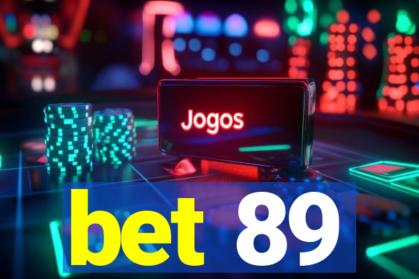 bet 89